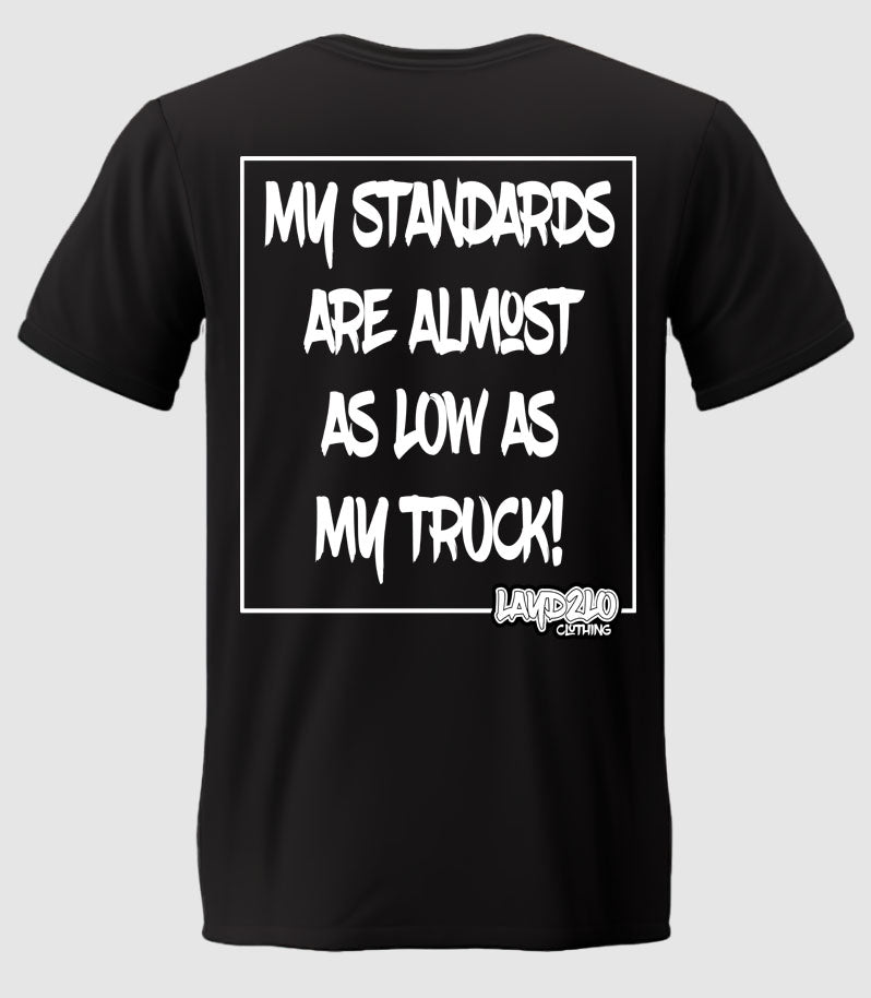 Low Standards Tee